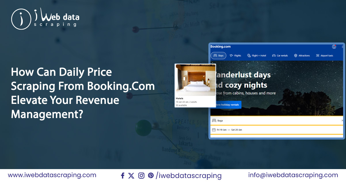 How-Can-Daily-Price-Scraping-From-Booking.Com-Elevate-Your-Revenue-Managemen-