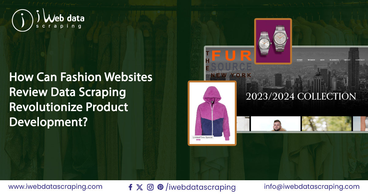 How-Can-Fashion-Websites-Review-Data-Scraping-Revolutionize-Product-Development