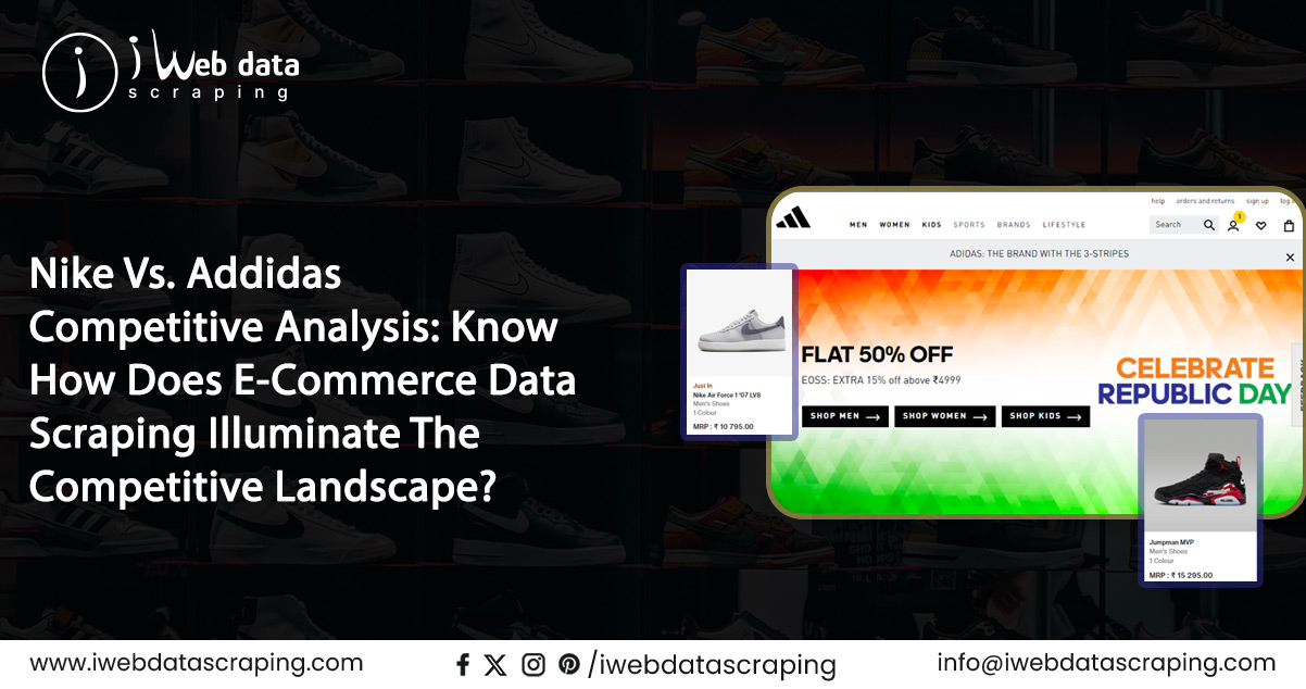 Nike-Vs.-Addidas-Competitive-Analysis-Know-How-Does-E-Commerce-Data-Scraping-Illuminate-The-Competitive-Landscape