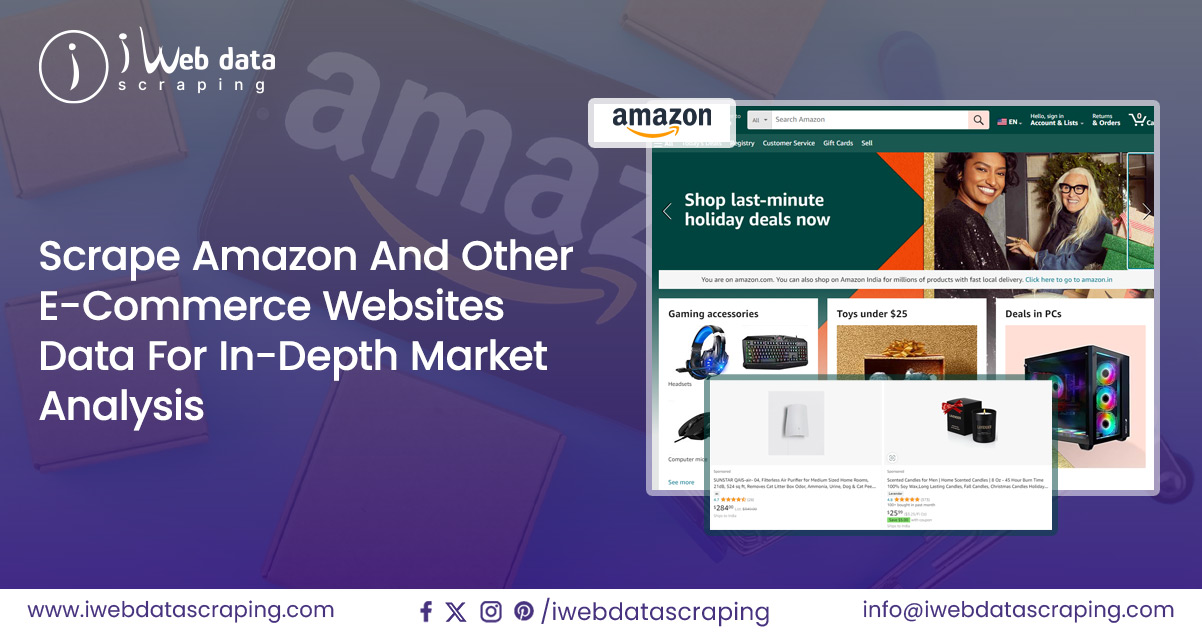 Scrape-Amazon-And-Other-E-Commerce-Websites-Data-For-In-Depth-Market-Analysis