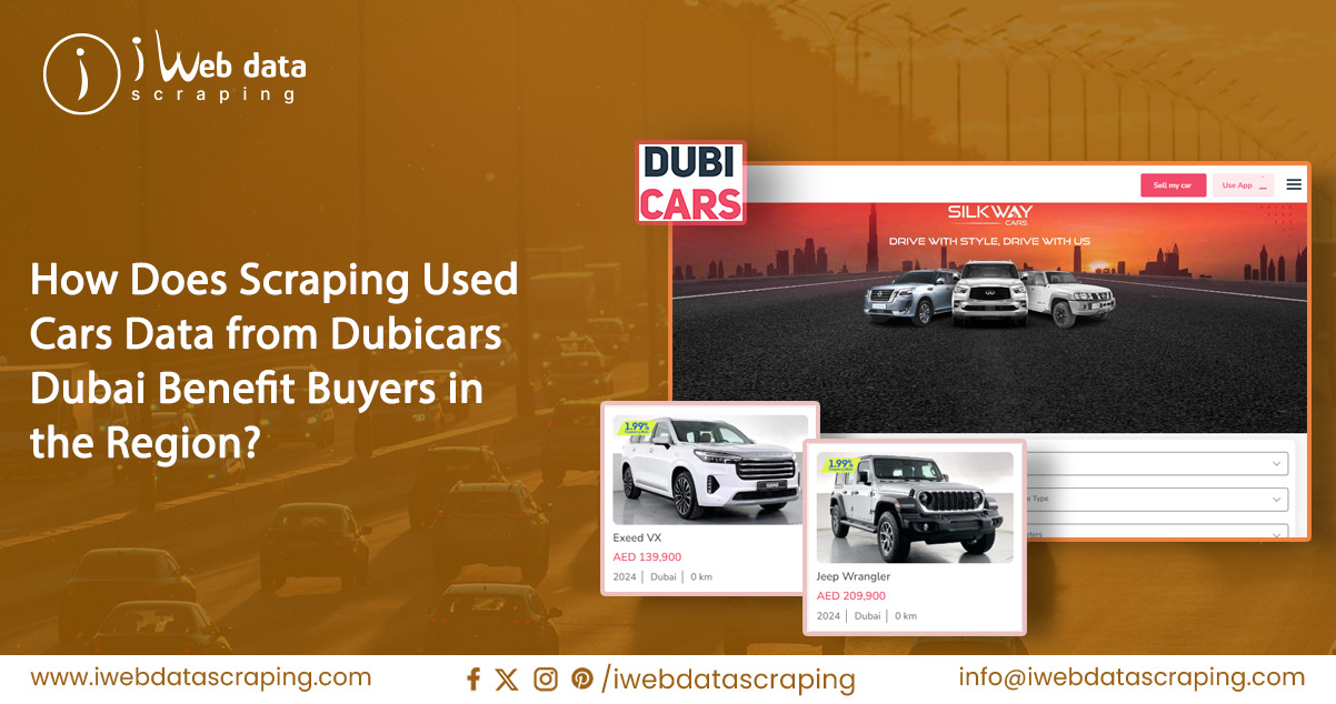 How-Does-Scraping-Used-Cars-Data-from-Dubicars-Dubai-Benefit-Buyers-in-the-Region