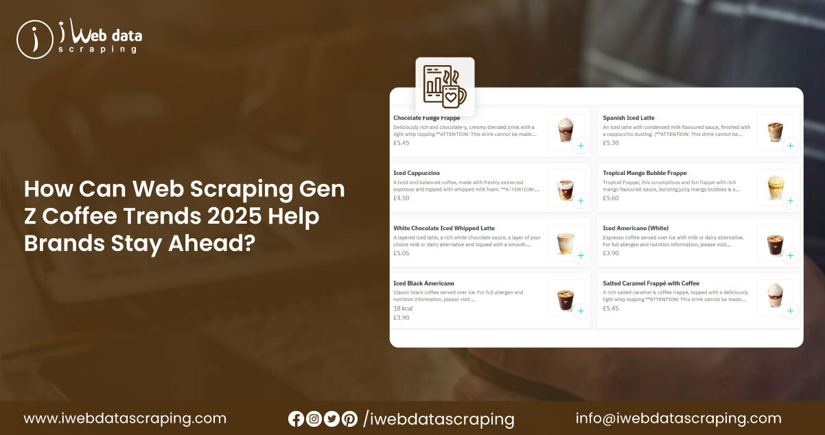 How-Can-Web-Scraping-Gen-Z-Coffee-Trends-2025-Help-Brands-Stay-Ahead