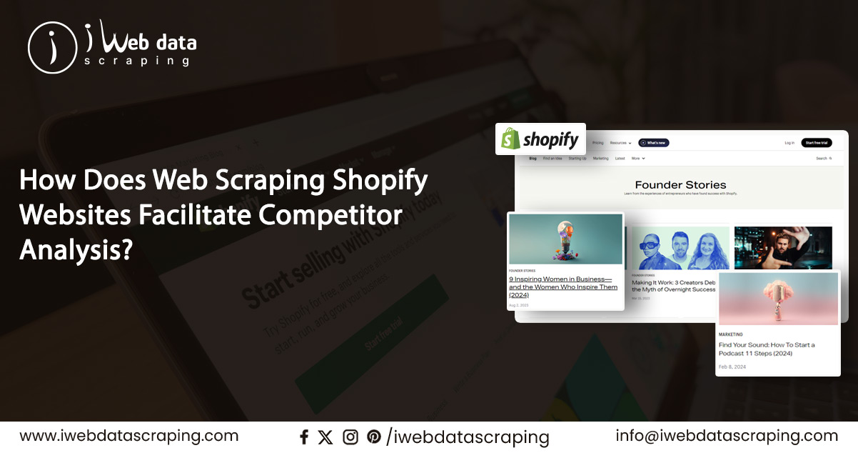 How-Does-Web-Scraping-Shopify-Websites-Facilitate-Competitor-Analysis